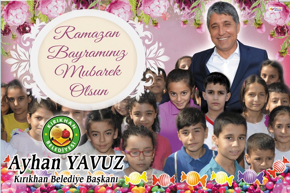 BAŞKAN YAVUZ “RAMAZAN BAYRAMIMIZ MÜBAREK OLSUN”