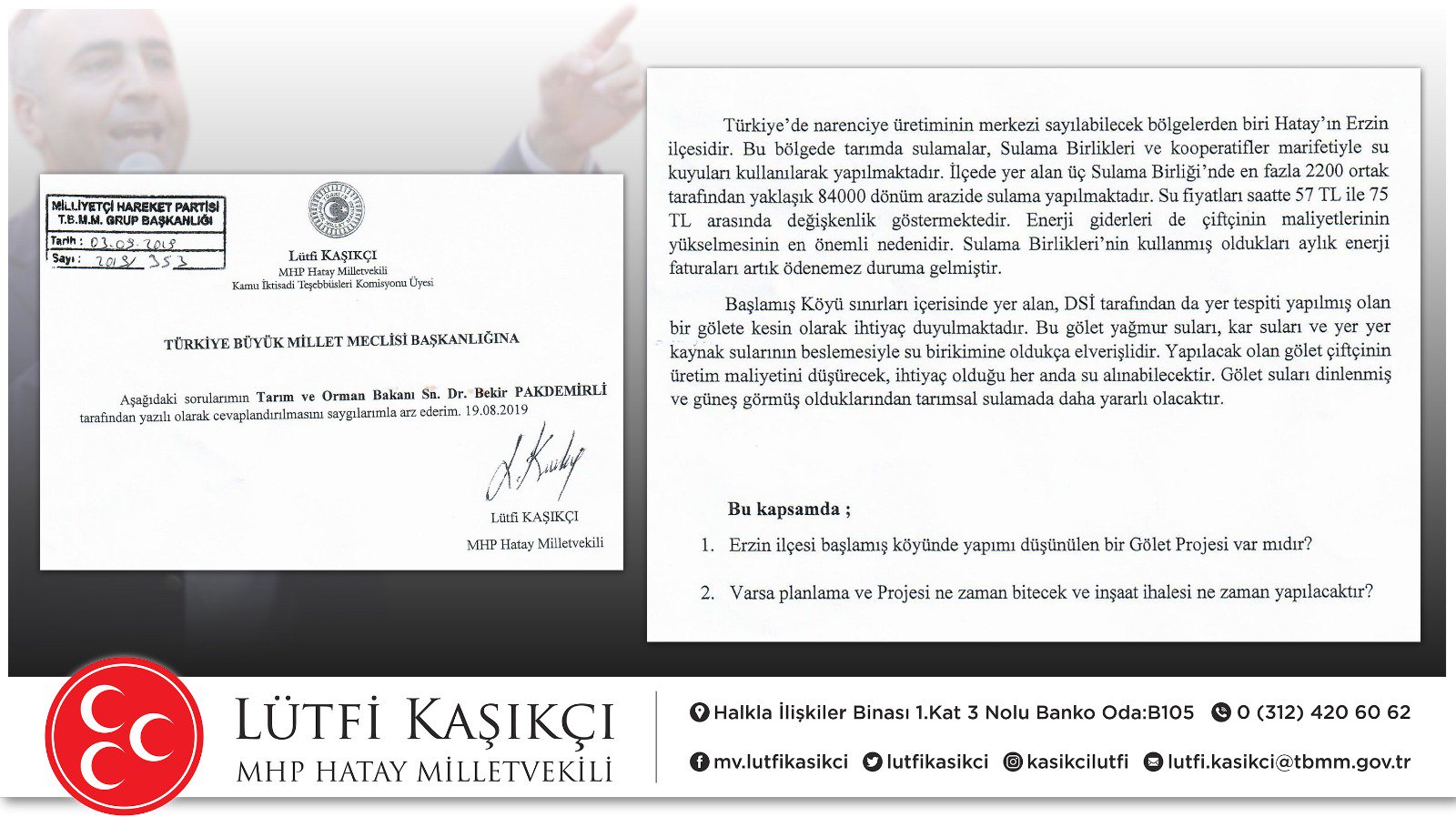 MİLLETVEKİLİ KAŞIKÇI’DAN ÇİFTÇİYE İLAÇ OLACAK GÖLET PROJESİ