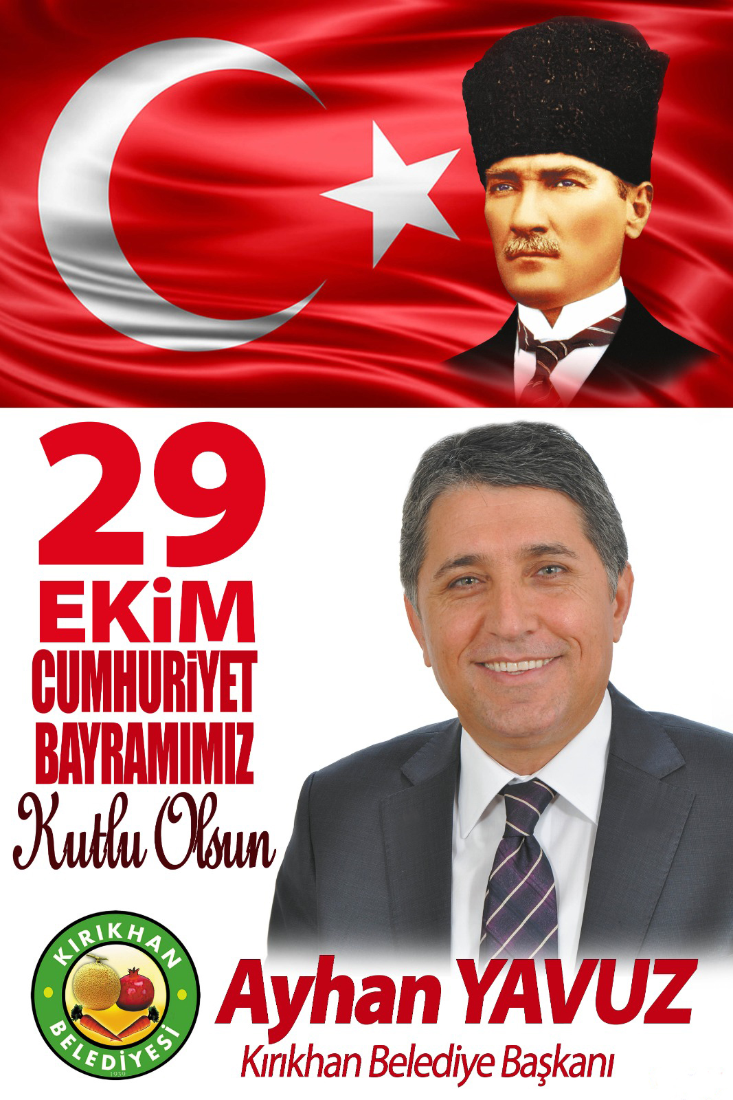 YAVUZ “29 EKİM CUMHURİYET BAYRAMIMIZ KUTLU OLSUN”
