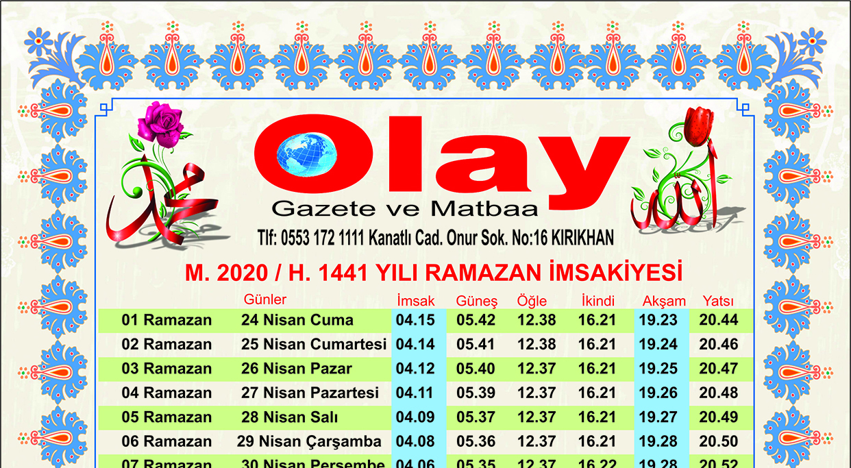 RAMAZAN İMSAKİYELERİNİZ OLAY’DAN