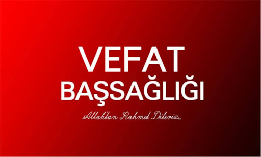 SAVCI  AFŞAR HALASINI KAYBETTİ            