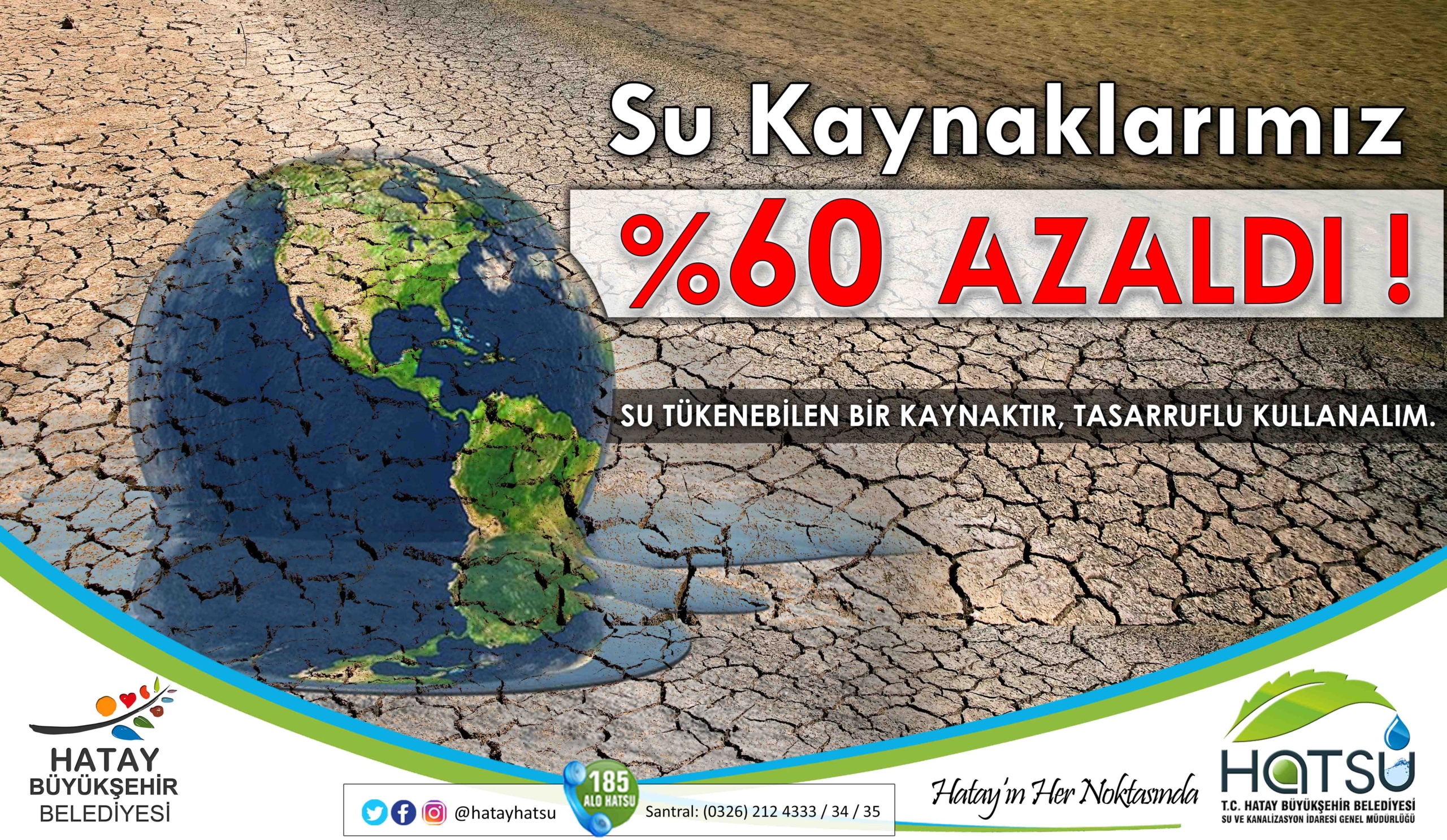 SU KAYNAKLARI YÜZDE 60 AZALDI