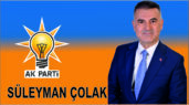 SÜLEYMAN ÇOLAK” HALKIN DERDİNE DERMAN OLMAYA ÇALIŞACAĞIM”