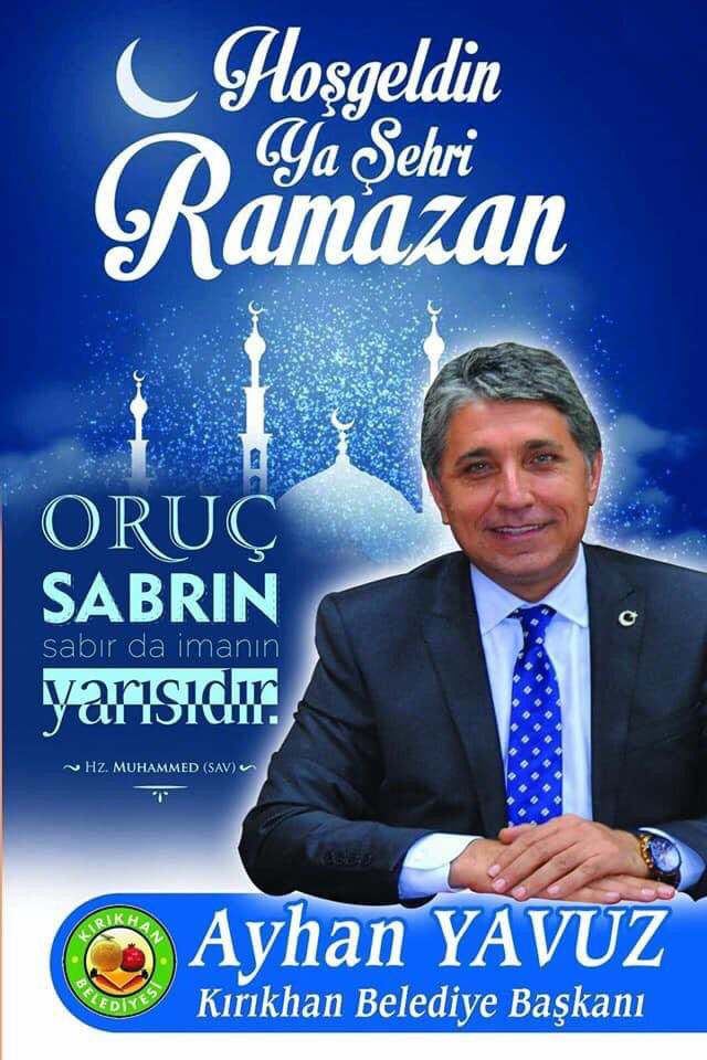 BAŞKAN YAVUZ “HOŞ GELDİN YA ŞEHRİ RAMAZAN”